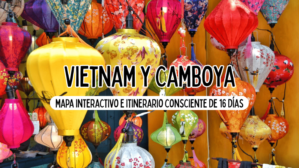 Imagen que ilustra el itinerario por Vietnam y Camboya con un mapa interactivo, utilizando una foto de fondo con faroles de Hoi An